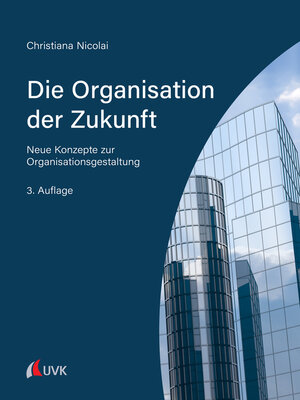 cover image of Die Organisation der Zukunft